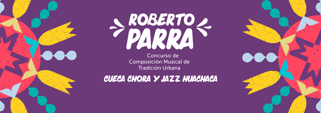 2° Concurso de composición musical de tradición urbana Roberto Parra